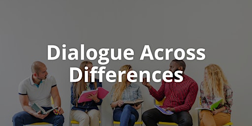 Hauptbild für Dialogue Across Differences
