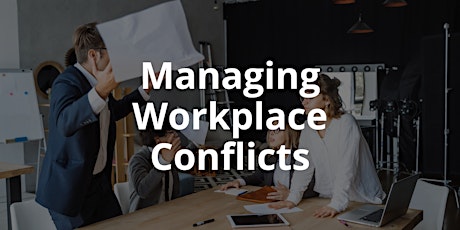 Managing Workplace Conflicts