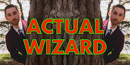 Primaire afbeelding van Actual Wizard – Live Magic Show at the Bus Stop Theatre