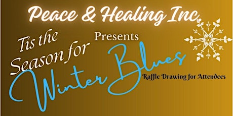 Peace and Healing Inc Winter Blues primary image