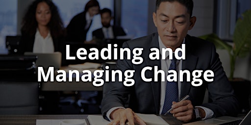 Hauptbild für Leading and Managing Change
