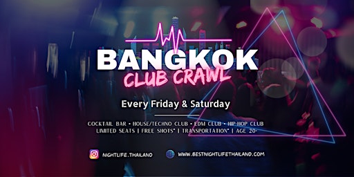 Immagine principale di The BEST Bangkok Club Crawl | Nightlife Experience 