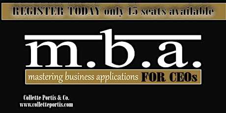 M.B.A. for CEOs 8-Week Business Mastermind