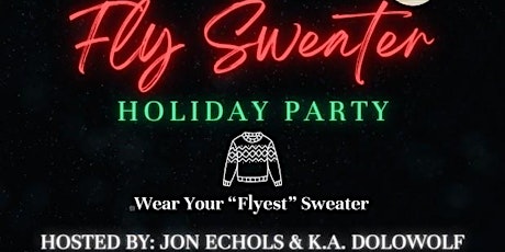 Fly Sweater Holiday Party primary image