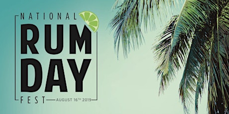 National Rum Day Fest 2019 