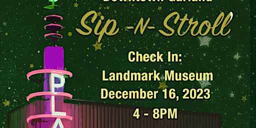 Holiday Sip-N-Stroll in Downtown Garland