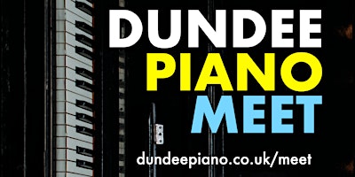 Primaire afbeelding van Dundee Piano Meet - 2024