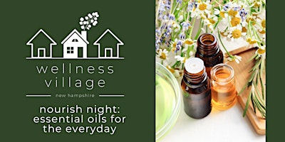 Primaire afbeelding van Nourish Night: Essential Oils for the Everyday