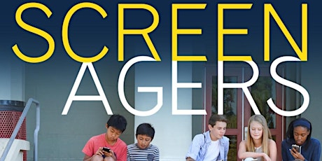 "Screen Agers-Growing Up in the Digital Age" Movie Screening primary image