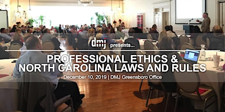 *Makeup Date* DMJ Presents: Professional Ethics and North Carolina Laws and Rules (2019) primary image