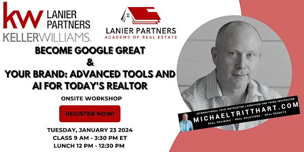 Become Google Great & Your Brand: Advanced Tools and AI for Today's Realtor