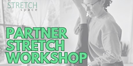 Partner Stretch Workshop primary image
