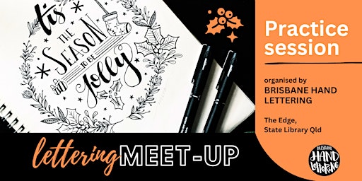 Image principale de Festive Calligraphy Meet-up | Brisbane Hand Lettering