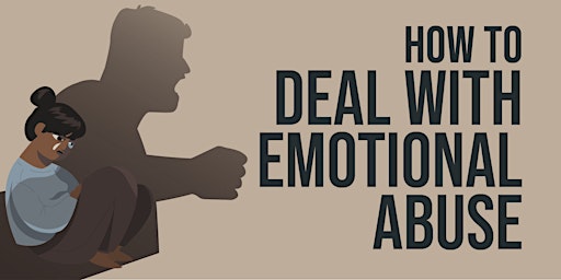 Primaire afbeelding van ZOOM WEBINAR: How to Deal with Emotional Abuse