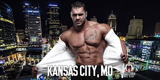 Muscle Men Male Strippers Revue & Male Strip Club Shows Kansas City, MO primary image