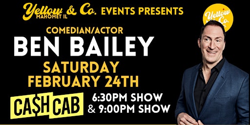 6:30pm Yellow and Co. presents Comedian/Actor Ben Bailey primary image