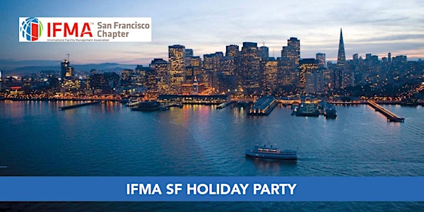 IFMA SF Holiday Party