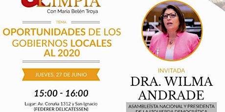 Imagen principal de CAIDAD Y LIMPIA, con Wilma Andrade - Gobiernos Locales 2020