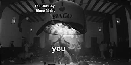 Fall Out Boy Bingo Night
