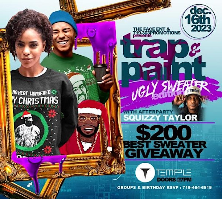 DENVER'S TRAP & PAINT (UGLY SWEATER EDITION)$200 BEST SWEATER GIVEAWAY  Tickets, Sat, Dec 16, 2023 at 8:00 PM