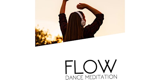 Primaire afbeelding van Flow Dance Meditation (+Breathwork & Silent Disco)