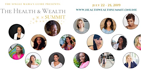 The Health & Wealth Virtual Summit for Single Mother Entrepreneurs primary image