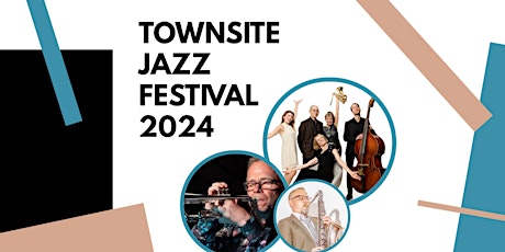 Townsite Jazz Festival 2024