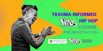 Imagem principal de TRAUMA-INFORMED HIP HOP PRE-COURSE REGISTRATION