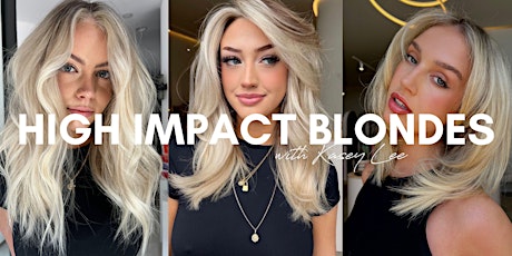 HIGH IMPACT BLONDES - hands on with Kasey Lee