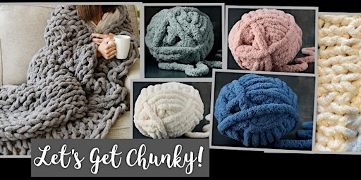 Chunky Blanket Making Workshop primary image
