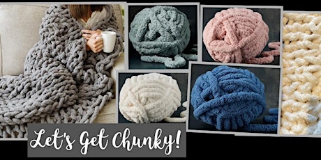 Chunky Blanket Making Workshop