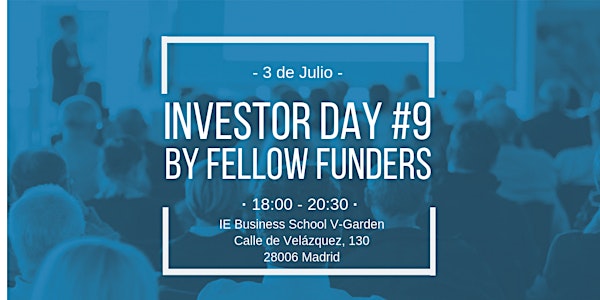 INVESTOR DAY #9 by Fellow Funders