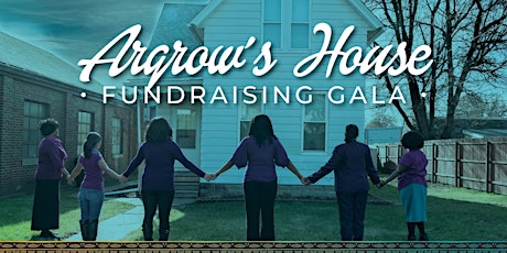 Argrow's House 2nd Annual Fundraising Gala primary image