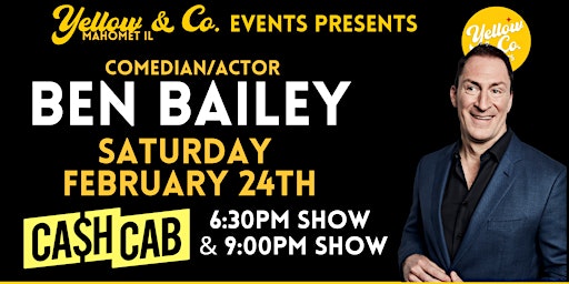 9pm Yellow and Co. presents Comedian/Actor Ben Bailey primary image