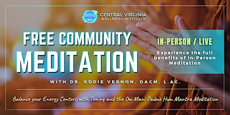 Free Community Meditation (In-Person/Live Event)