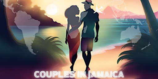 Primaire afbeelding van COUPLES IN JAMAICA