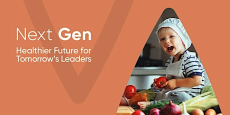 Next Gen: Healthier Future For Tomorrows Leader  primary image