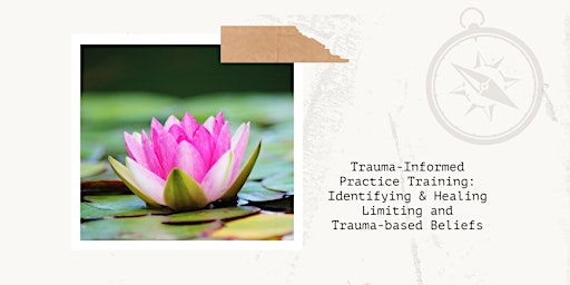 Imagem principal do evento Trauma-Informed Training: Healing Limiting and Trauma-Based Beliefs