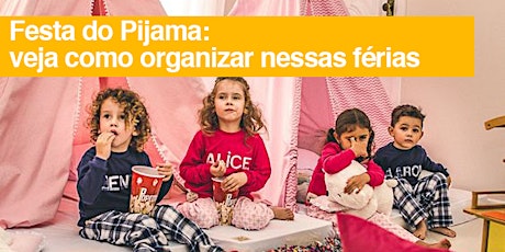 Imagem principal do evento Organização Festa Pijama