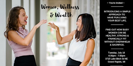 Women, Wellness & Wealth primary image
