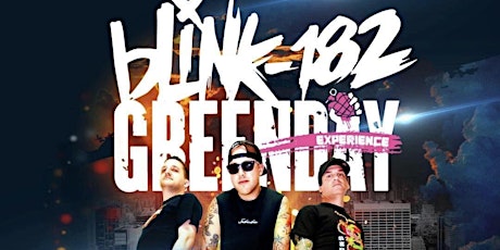 BLINK 182-GREENDAY EXPERIENCE primary image