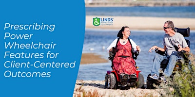 Imagem principal do evento Prescribing Power Wheelchair Features for Client-Centered Outcomes - WA