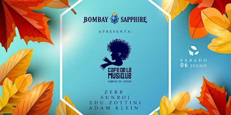 Imagem principal do evento Bombay Sapphire apresenta: Café de La Musique Campos do Jordão
