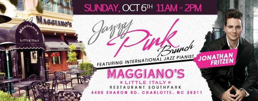 Jazzy Pink Brunch @ Maggiano's Featuring Pianist Jonathan Fritzen