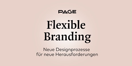 Imagem principal de PAGE Webinar »Flexible Branding«