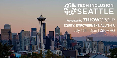 Tech Inclusion Seattle Summit Presented by Zillow Group hosted by Change Catalyst primary image