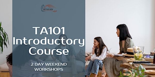 TA101 - Two-Day Introductory Course to Transactional Analysis