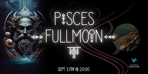 Immagine principale di Pisces - Super Full Moon Medicine / Lunar Eclipse 