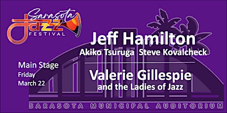 Sarasota Jazz Festival: Jeff Hamilton / Valerie Gillespie