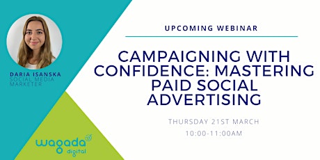 Campaigning with Confidence: Mastering Paid Social Advertising primary image